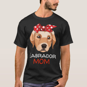 T-shirt Labrador Mom Lab Retriever Chien Femmes Filles