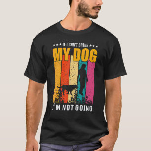 T-shirt Labrador Retriever Chien Si Je Ne Peux Pas Amener