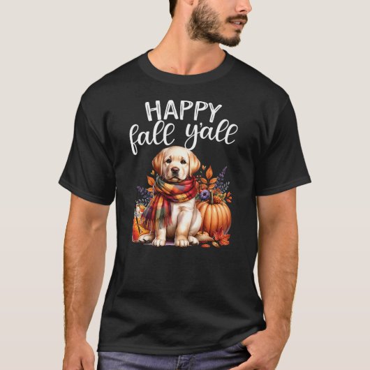T-shirt Labrador Retriever Dog pumpkin spice Happy Fall Ya (Devant)