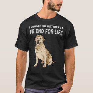 T-shirt Labrador Retriever Friend For Life Dog Friendship