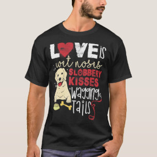 T-shirt Labrador Retriever Love Is Lab Dog Dit Des Citatio