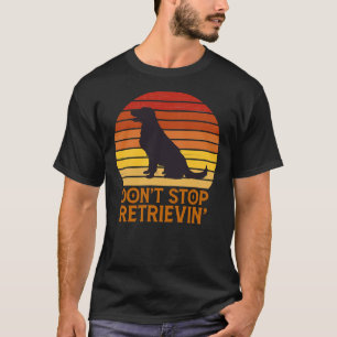 T-shirt Labrador Retriever Ne Pas Récupérer Golden Retr