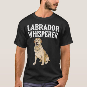 T-shirt Labrador Retriever Wisperer Chien