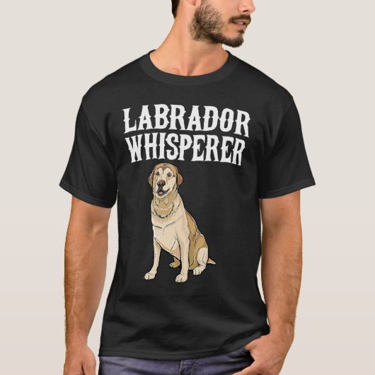 T-shirt Labrador Retriever Wisperer Dog (Devant)