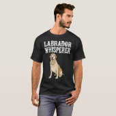 T-shirt Labrador Retriever Wisperer Dog (Devant entier)