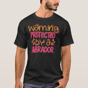 T-shirt Labrador Warning Lab Chien Labrador Maman