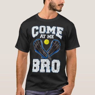 T-shirt Lacrosse Come At Me Bro LAX Player Team Coach Tour