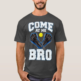 T-shirt Lacrosse Come At Me Bro LAX Player Team Coach Tour
