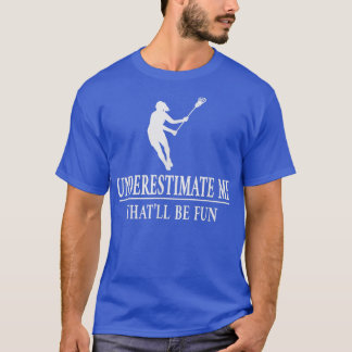 T-shirt Lacrosse Sous-Estime Moi, Dames Autonomisation3528