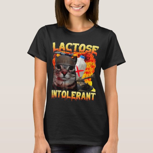 T-shirt Lactose Intolerant Silly Cat Meme Funny Saying Cat (Devant)