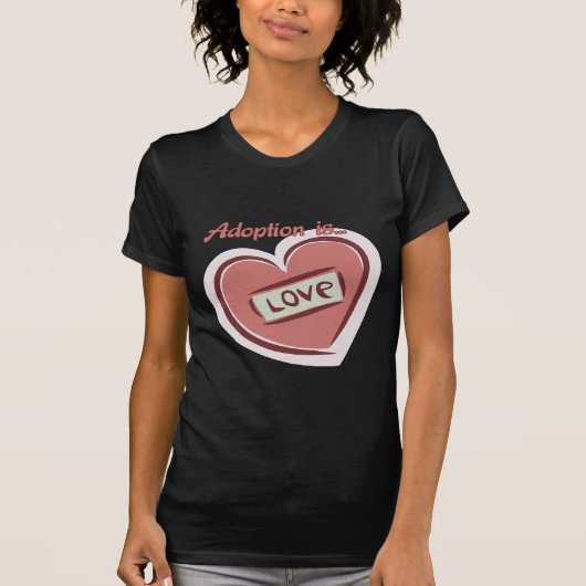 T-shirt L'adoption est amour (Devant)