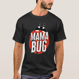 T-shirt Lady Bug Mama Bug Red Ladybug Fête des mères migno