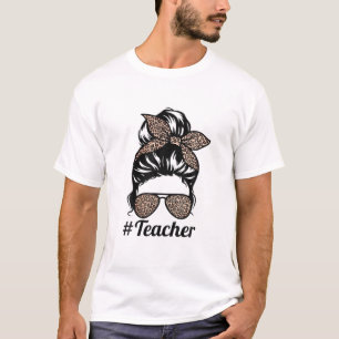T-shirt Lady Messy Bun Leopard Drôle Enseignante Femmes