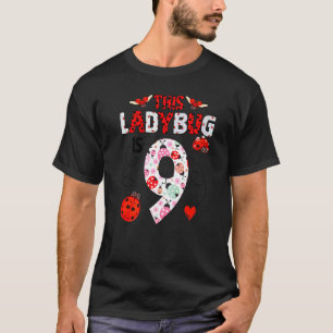 T-shirt Ladybug Est 9 Ans Anniversaire Ladybug Thème