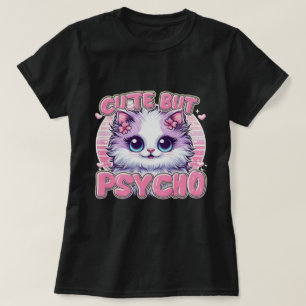 T-shirt Lady's mignonne mais psycho