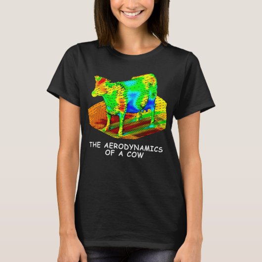 T-shirt L'aérodynamique d'une vache (Devant)