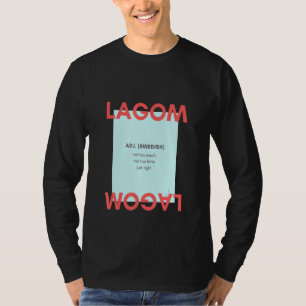 T-shirt Lagom Adj Suédois Pas Trop Pas Trop Peu Juste