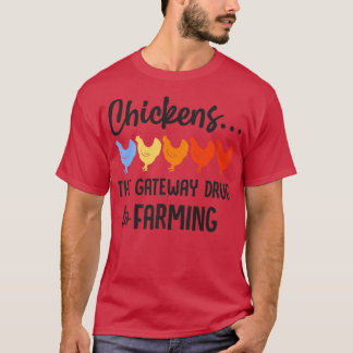 T-shirt L'Agriculteur Poulet Le Drogue De Porte À L'Agricu