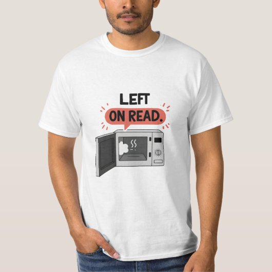 T-shirt "Laissé en lecture" Conversation micro-ondes bulle (Devant)