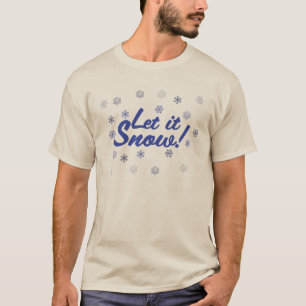 T-shirt Laisse-le neiger