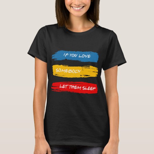 T-shirt Laisse-Les Dormir (Devant)
