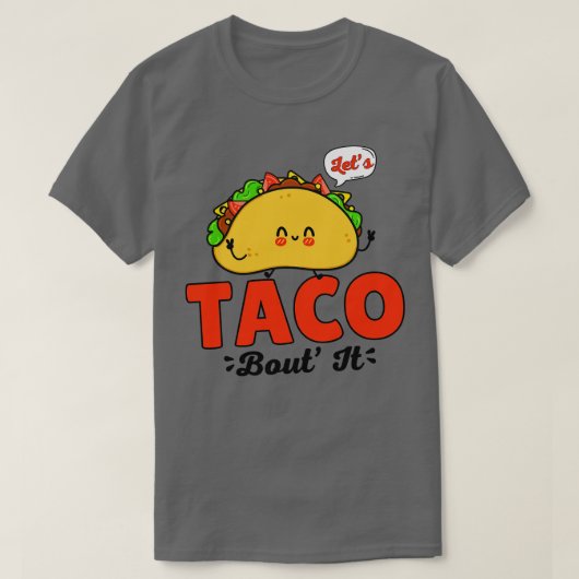 T-shirt Laisse Taco Bout It (Design devant)