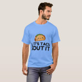 T-SHIRT LAISSE TACO BOUT-Y (Devant entier)