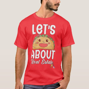 T-shirt Laisse taco sur l'immobilier