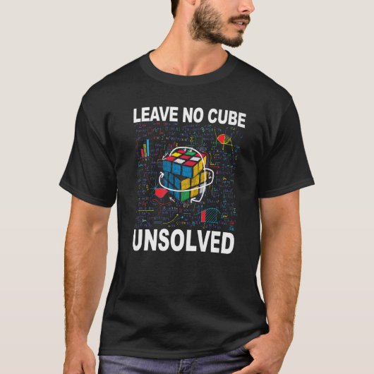 T-shirt Laisser Aucun Cube Non Résolu Vitesse Cubing Math (Devant)