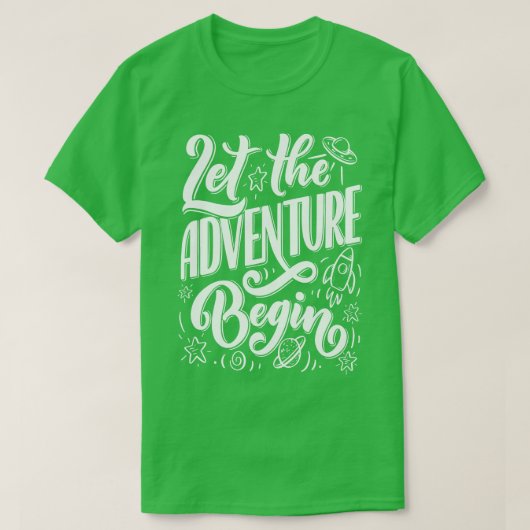 T-shirt Laisser Commencer L'Aventure (Design devant)