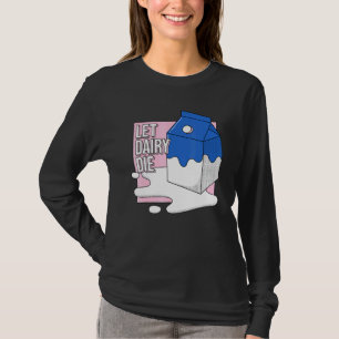 T-shirt Laisser Dairy Die Animal Cruelty Advocates Vegan V