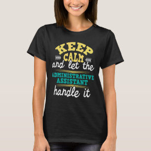 T-shirt Laisser L'Assistant Administratif Traiter L'Admini