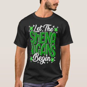 T-shirt Laisser Les Shenanigans Commencer Chemise Funny Cl