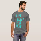 T-shirt Laisser Lourd Run Fast Gym Workout (Devant entier)