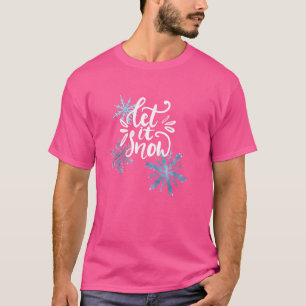T-shirt Laisser neiger Flocon de neige Design Hol hiver Wo