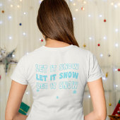 T-shirt Laisser neiger Noël