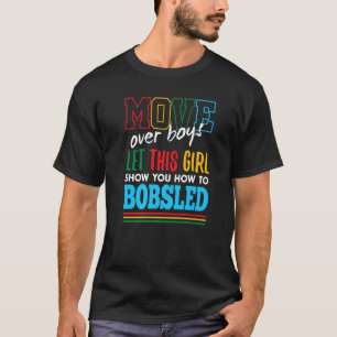 T-shirt Laissez Cette Fille Vous Montrer Comment Bobsled F