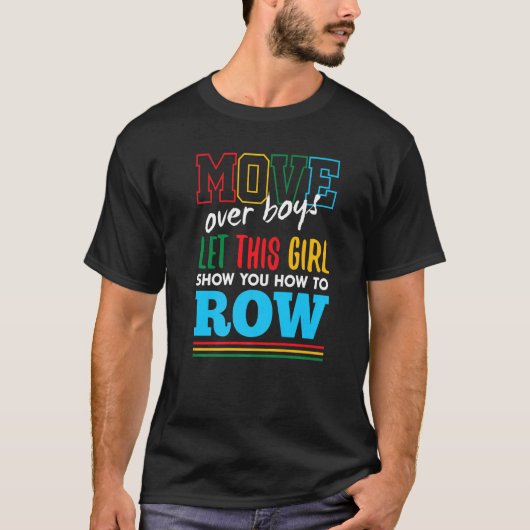 T-shirt Laissez cette fille vous montrer comment ramer hum (Devant)