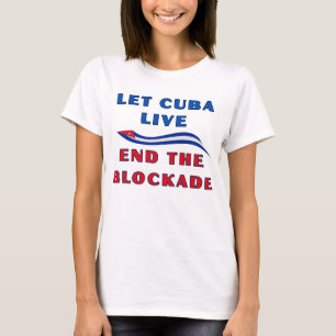 T-shirt Laissez Cuba Vivre