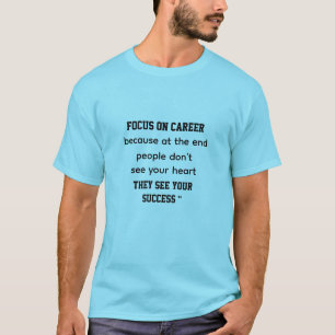 T-shirt Laissez la réussite parler vue par les résultats.