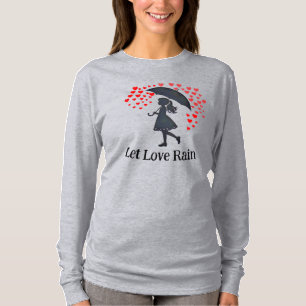 T-shirt Laissez l'amour pleuvoir