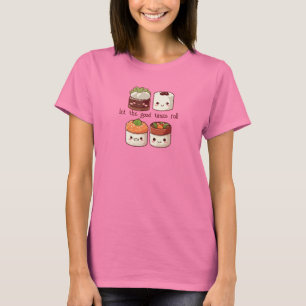 T-shirt Laissez le bon temps rouler Kawaii Sushi