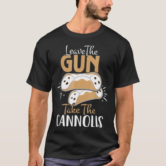 T-shirt Laissez Le Canon Prendre Le Cannolis Italien (Devant)