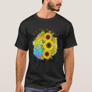 T-shirt Laissez Le Soleil Ouvre Votre Esprit Tournesol Cut