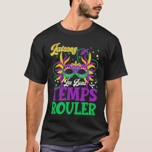 T-shirt Laissez Les Bons Temps Rouler Mardi Gras Hommes Fe (Devant)