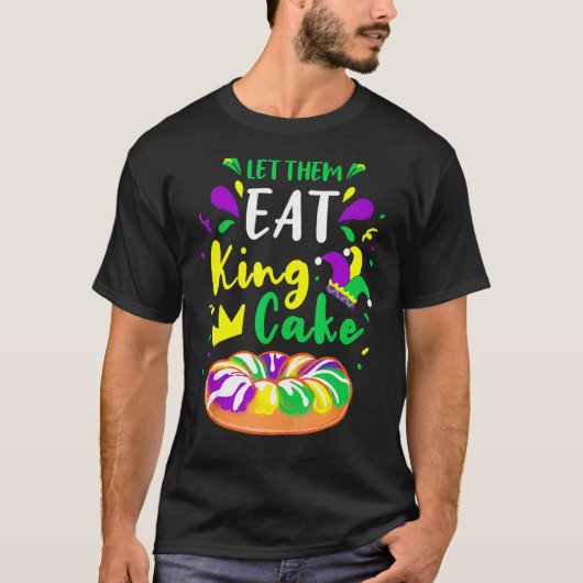 T-shirt Laissez-Les Manger King Cake Mardi Gras 1 (Devant)