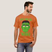 T-shirt Laissez-Moi Être Frank Funny Frankenstein Hallowee (Devant entier)
