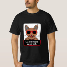 Laissez-moi le faire vérifier par mon chat drôle