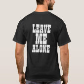 T-SHIRT LAISSEZ-MOI SEUL (Dos)