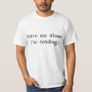 T-shirt Laissez-moi seul moi lis